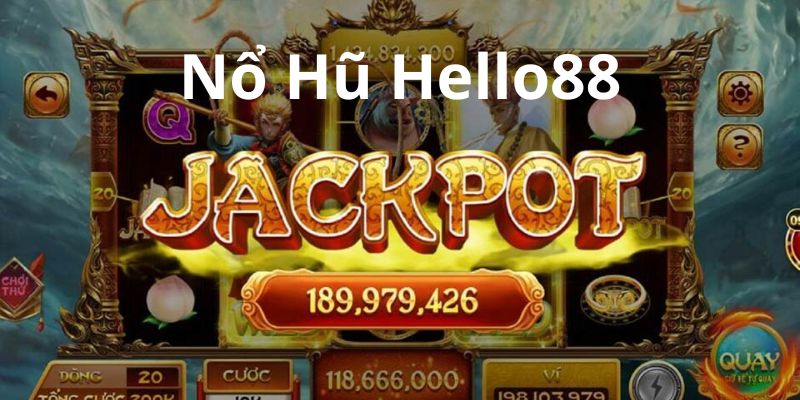 Giới thiệu nổ hũ hello88