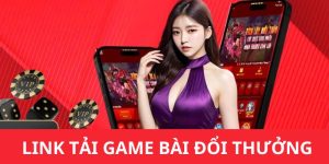 link tải game bài đổi thưởng