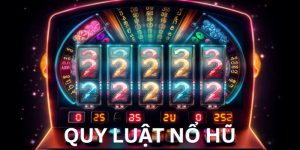quy luật nổ hũ