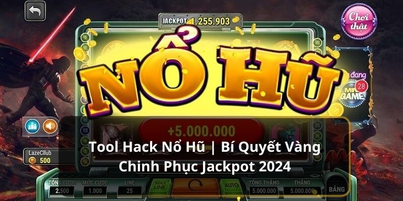 Tool hack nổ hũ